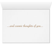 Cosmic thoughts of you.... cards (Inside Horizontal (Bottom))