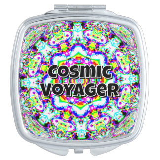 Cosmic Voyager ( you may change the words ) Compact Mirror