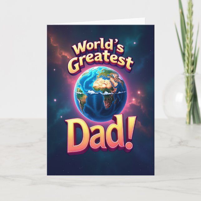 Cosmic Worlds Greatest Dad Card (Front)