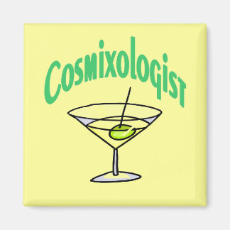 Cosmixologist Magnet