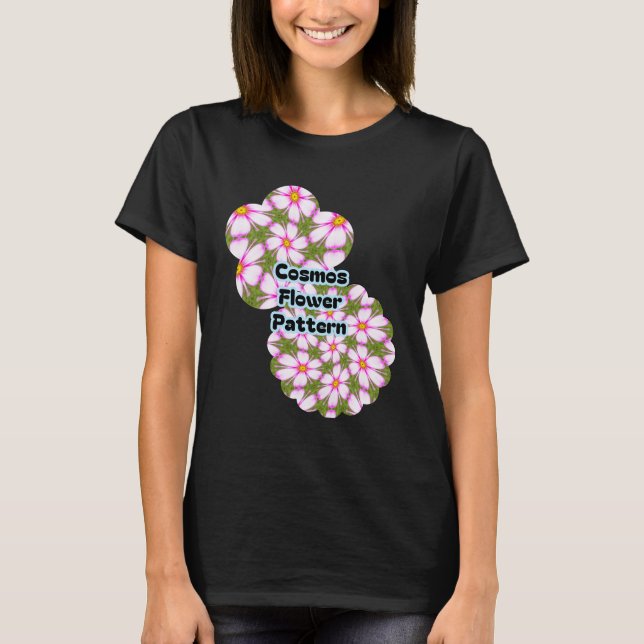 Cosmos Flowers Pattern T-Shirt (Front)