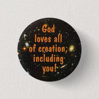 Cosmos God loves all of creation Button