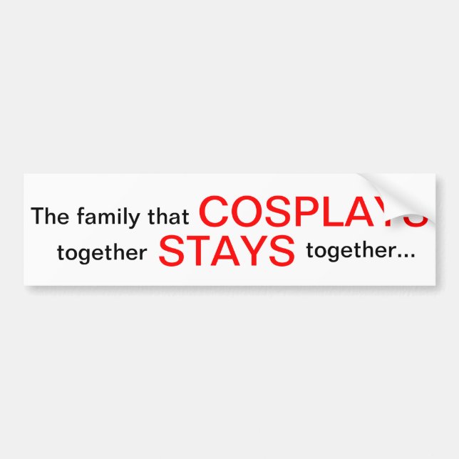 Cosplay bumper sticker (Front)