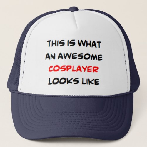 cosplayer awesome trucker hat