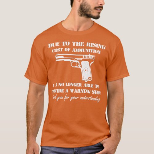 Cost Of Ammo Pistol Guns Pro Guns Funny Hunt  Shi  T_Shirt