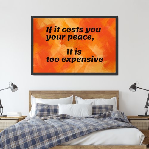 Cost of Peace Thought_Provoking Quote Framed Art