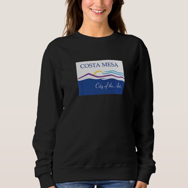 Costa Mesa California Flag   Sweatshirt (Front)