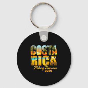 Costa Rica 2026 Making Memories Matching Family Va Keychain