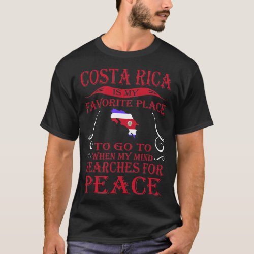 Costa Rica Country Favorite Place To Go To T_Shirt