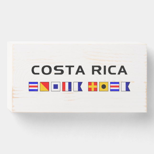 Costa Rica Nautical Maritime Sailing Flags Wooden Box Sign (Front Horizontal)