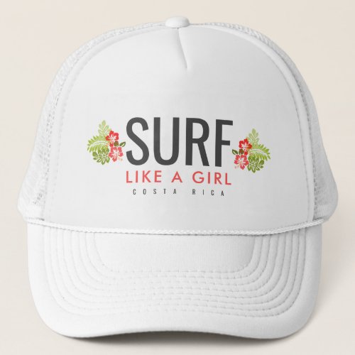 Costa Rica Surf Like a Girl Hibiscus Flower Trucker Hat