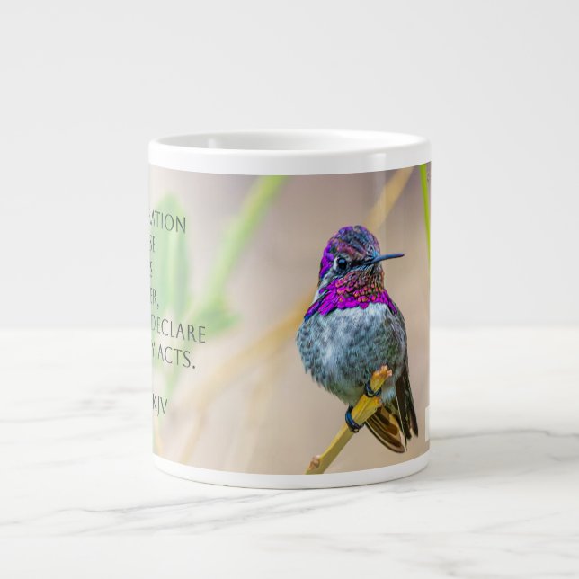 Costa's Hummingbird Psalm 145:4 KJV Giant Coffee Mug (Front)