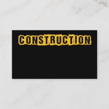Costruction Business Card by calroofer at Zazzle