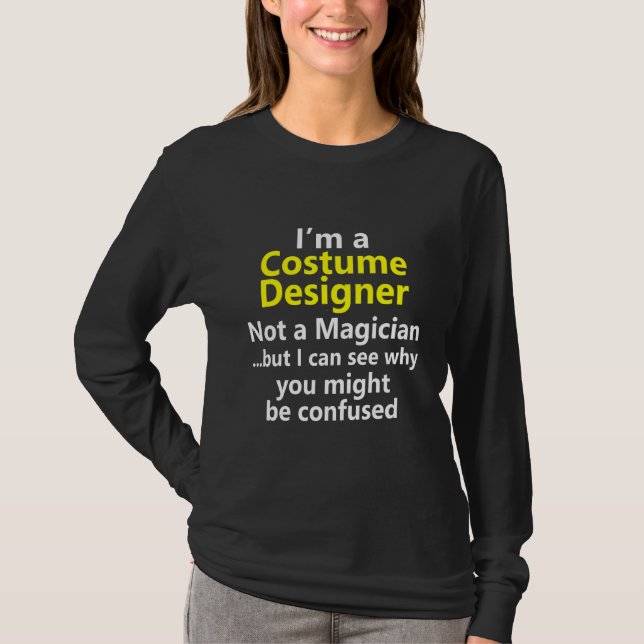 Costume Designer Job Career Occupation Profession T-Shirt (Front)