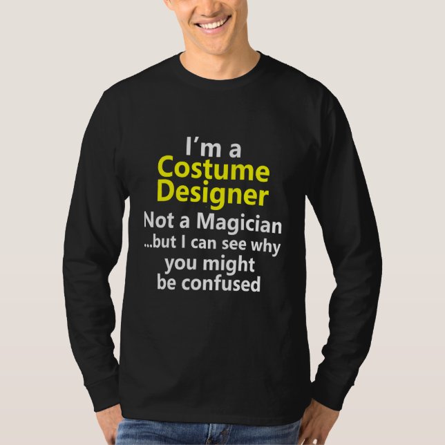 Costume Designer Job Career Occupation Profession T-Shirt (Front)