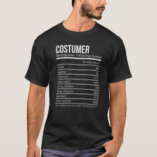 costumer Nutritional Values Nutrition Facts T-Shirt