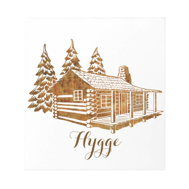 Cosy Log Cabin - Hygge or your own text Notepad (Front)