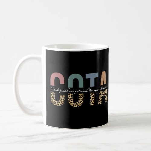 COTA Certified Occupational Therapy Assistant Coffee Mug