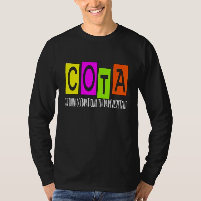Cota Certified Occupational Therapy Assistant Ot O T-Shirt (Front)
