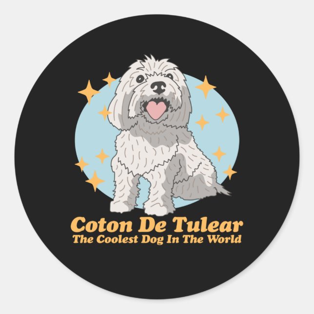 Coton de Tulear Coolest Dog | Coton de Tulears Classic Round Sticker (Front)