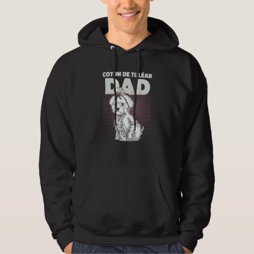 Coton De Tular Dad Dogowner Dog Woman Dog Daddy D Hoodie