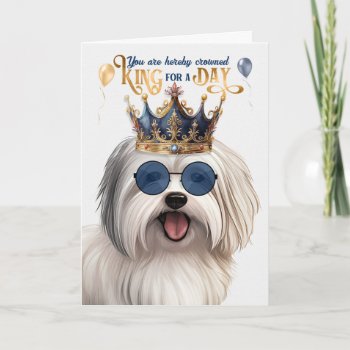 Coton De Tulear Dog King For A Day Funny Birthday Card by PAWSitivelyPETs at Zazzle