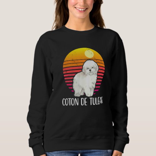 Coton De Tular Dog Owner Coton De Tulear Sweatshirt