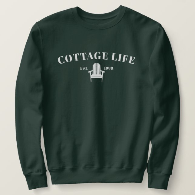 Cottage Life  Sweatshirt (Design Front)