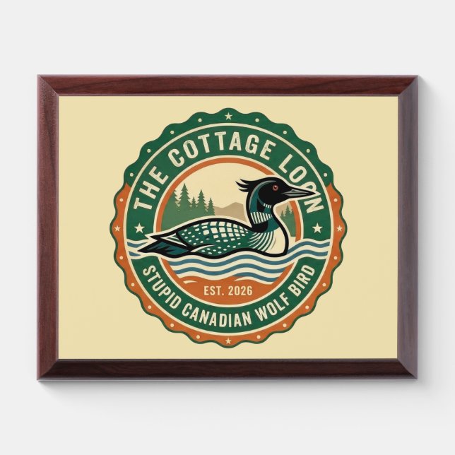 Cottage Loon Stupid Canadian Wolf Bird  Award Plaque (Horizontal)