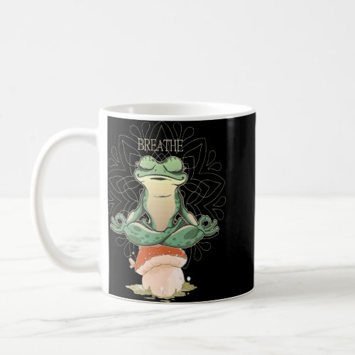 Cottagecore Yoga Breathe Frog On Mushroom  Meditat Coffee Mug