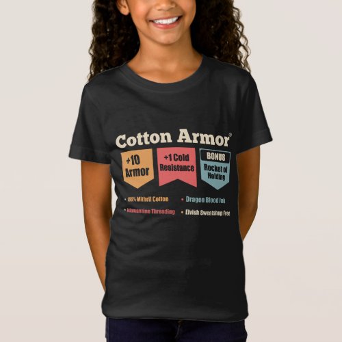 Cotton Armor Explore Dungeons  Slay Dragons T_Shirt