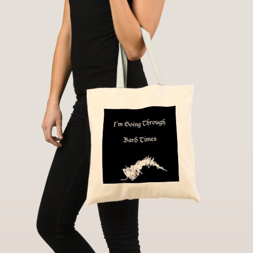 Cotton Bag Shakespeare Bard Times Funny Quote