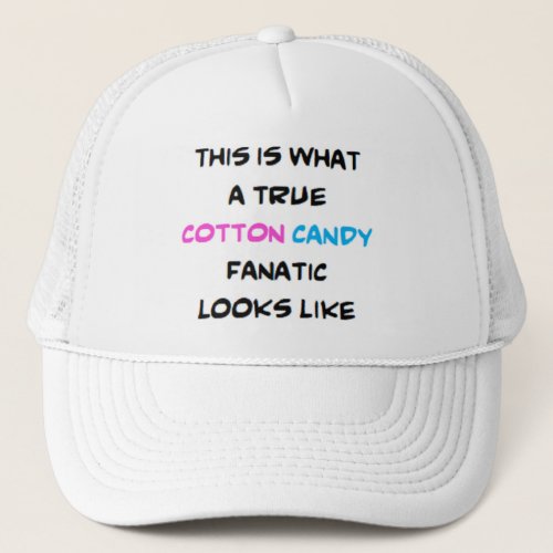 cotton candy fanatic awesome trucker hat