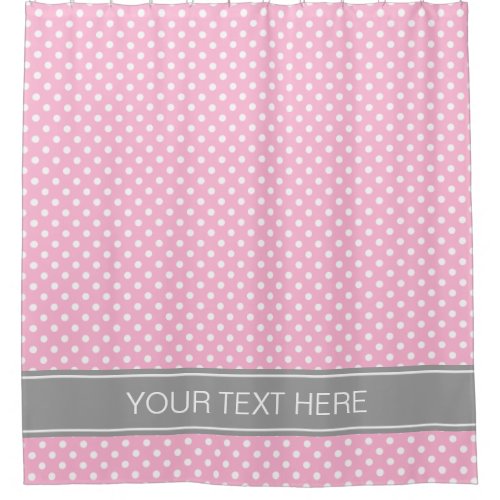 Cotton Candy Pink Polka Dot Dk Gray Name Monogram Shower Curtain