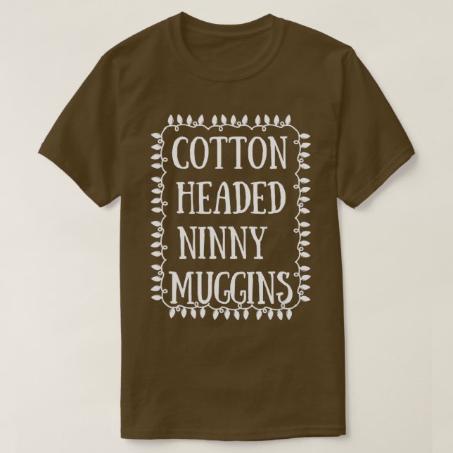 Cotton Headed Ninny Muggins Christmas Lights  T-Shirt (Design Front)