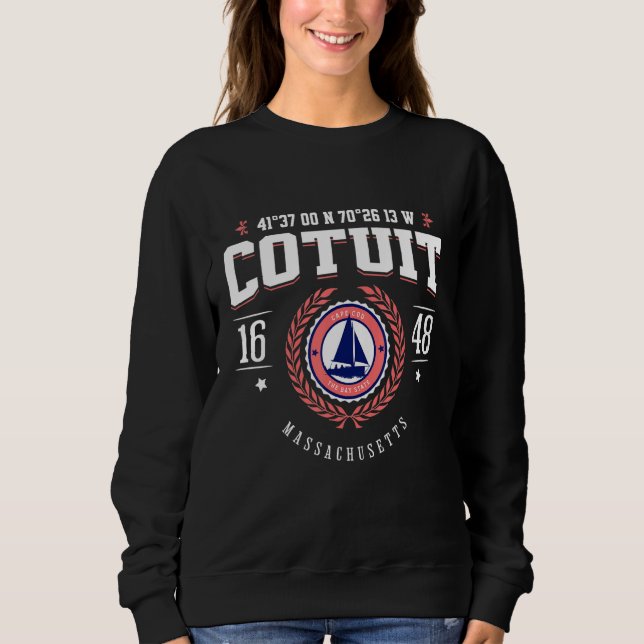 Cotuit Massachusetts Cape Cod MA Nautical Beach So Sweatshirt (Front)