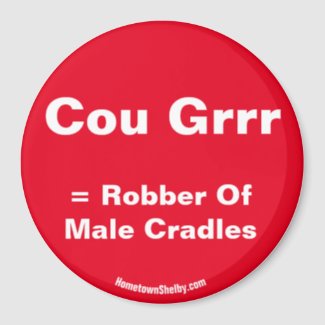 Cou Grrr = Robber Of Male Cradles Red magnet