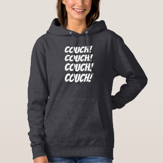 Couch! Couch! Couch! Couch! Hoodie