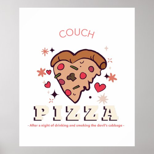 Couch Pizza Poster