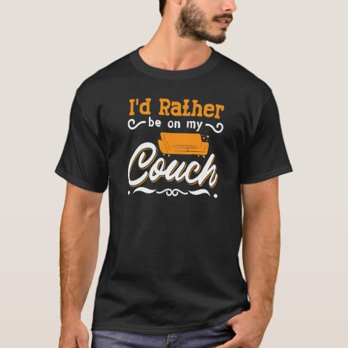 Couch Quotes  Sofa Potato Living Room  7 T_Shirt