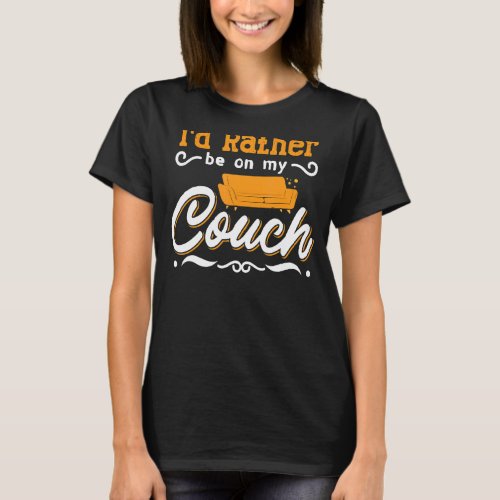Couch Quotes   Sofa Potato Living Room T_Shirt