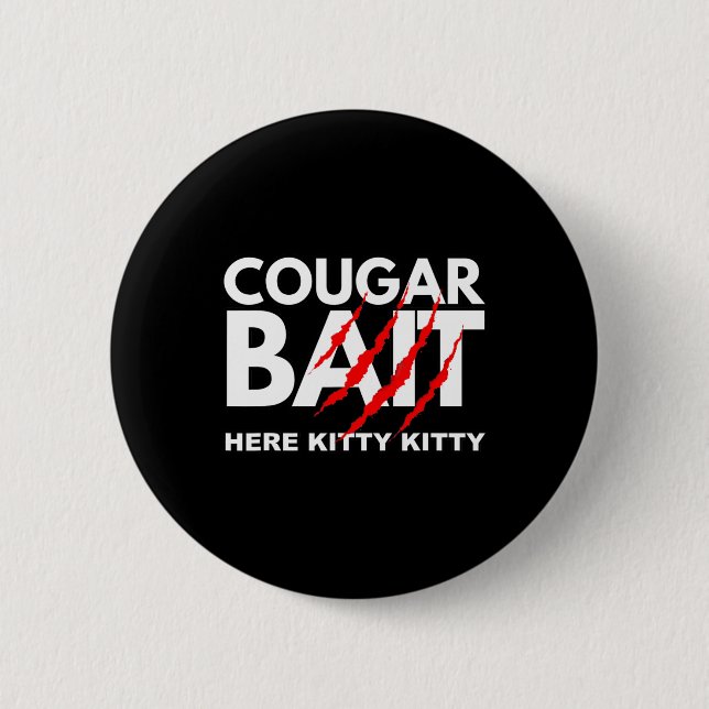 Cougar Bait Fun Halloween Costume Older Woman Youn Button (Front)
