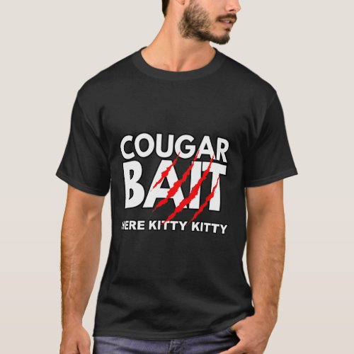 Cougar Bait Fun Halloween Costume Older Woman Youn T_Shirt