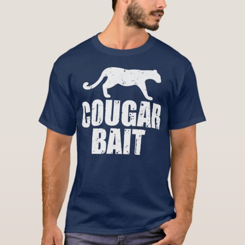 Cougar Bait Funny Gift Cougar Hunting Fishing T_Shirt