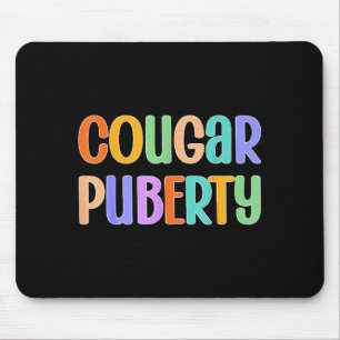 Cougar Puberty Midlife Funny Menopause Perimenopau Mouse Pad