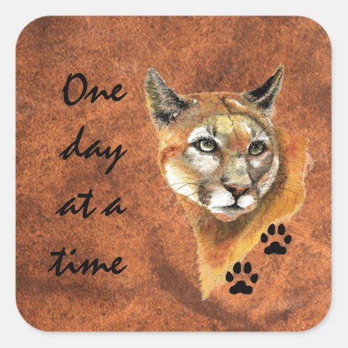 Cougar Puma Mountain Lion One day at a Time Square Sticker