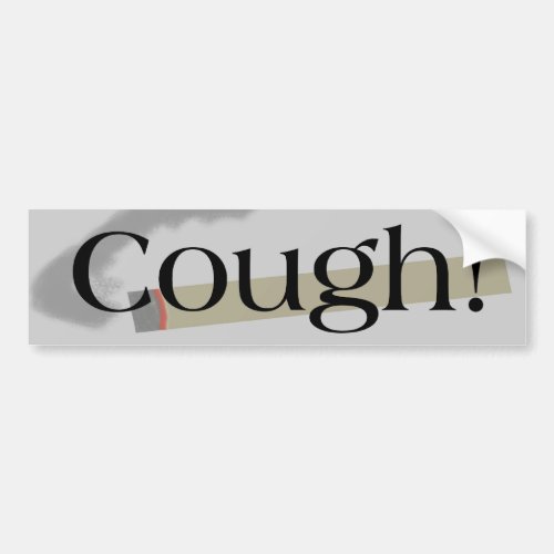 Cough Smoking Bumper Sticker