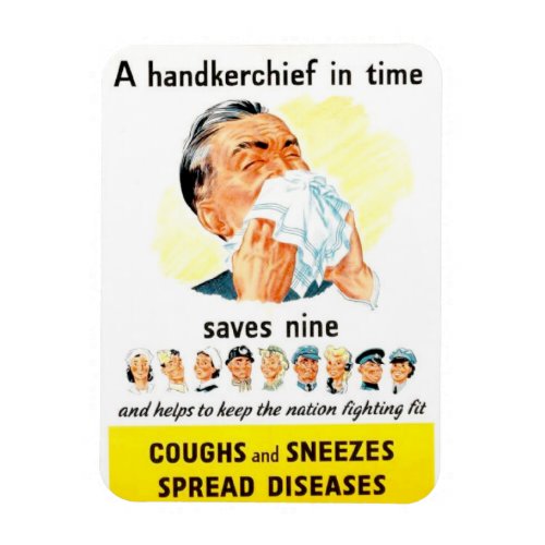 Coughs and Sneezes Spread Diseases Magnet