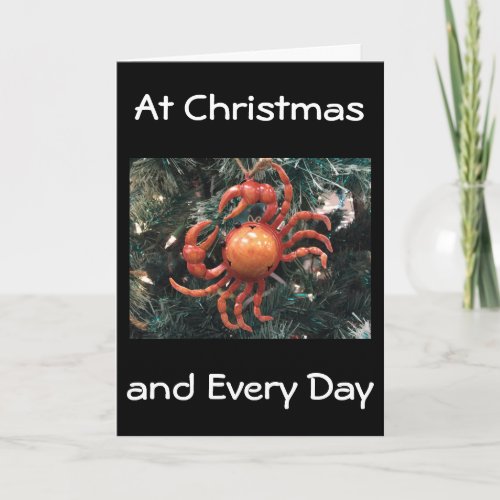 COULD NEVER BE CRABBY WITH YOU IN MY LIFE HOLIDAY CARD