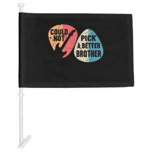 Could Not Pick A Better Brother Guitar T-shirt Car Flag